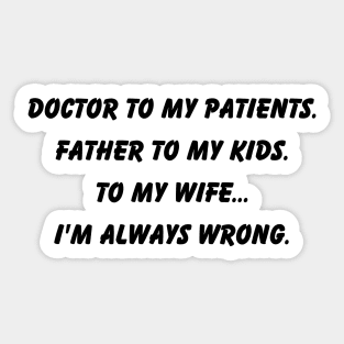 Funny father's day gifts for doctors Sticker